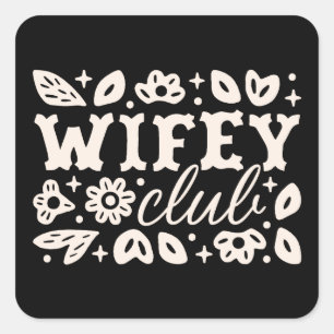 Pegatina Cuadrada Esposa club de esposas tripulación escuadrón vaque