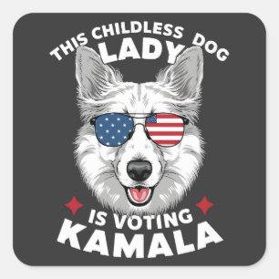 Pegatina Cuadrada Esta dama de perro sin hijos está votando por Kama