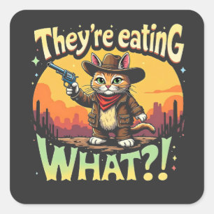 Pegatina Cuadrada Están comiendo lo que el gato de Trump electoral