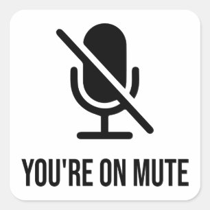 Pegatina Cuadrada Estás mudo