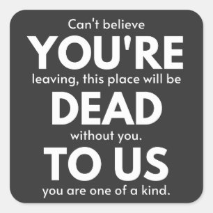 Pegatina Cuadrada Estás muerto para nosotros, Coworker se va, diver