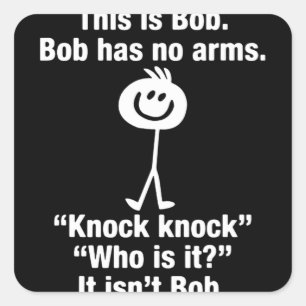 Pegatina Cuadrada Este Es Bob Bob No Tiene Brazos.