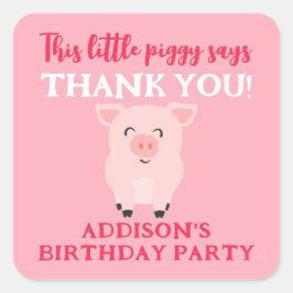 Pegatina Cuadrada Este Pequeño Cerdo Dice Gracias Granjero
