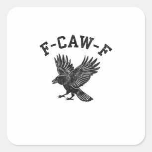 Pegatina Cuadrada Estilo estético de cuervo divertido F-Caw-F