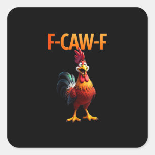 Pegatina Cuadrada Estilo gótico vintage divertido F Caw F Pollo