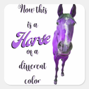Pegatina Cuadrada Esto Es Un Caballo De Un Color Púrpura Diferente