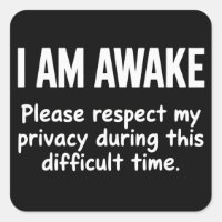 Estoy Despierto Por Favor Respeta Mi Privacidad Sa