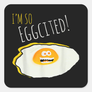 Pegatina Cuadrada Estoy tan emocionado, jodido, feliz y emocionado h