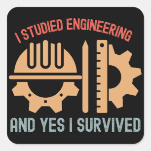 Pegatina Cuadrada Estudié Ingeniería y Sí Sobreviví