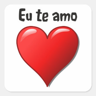 Pegatina Cuadrada Eu te amo - Te amo en portugués