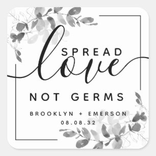 Pegatina Cuadrada Eucalyptus Spread Love Not Germs Hand Sanitizer