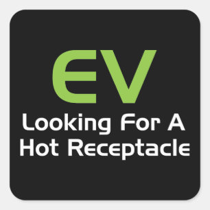 Pegatina Cuadrada EV Buscando Un Receptáculo Caliente