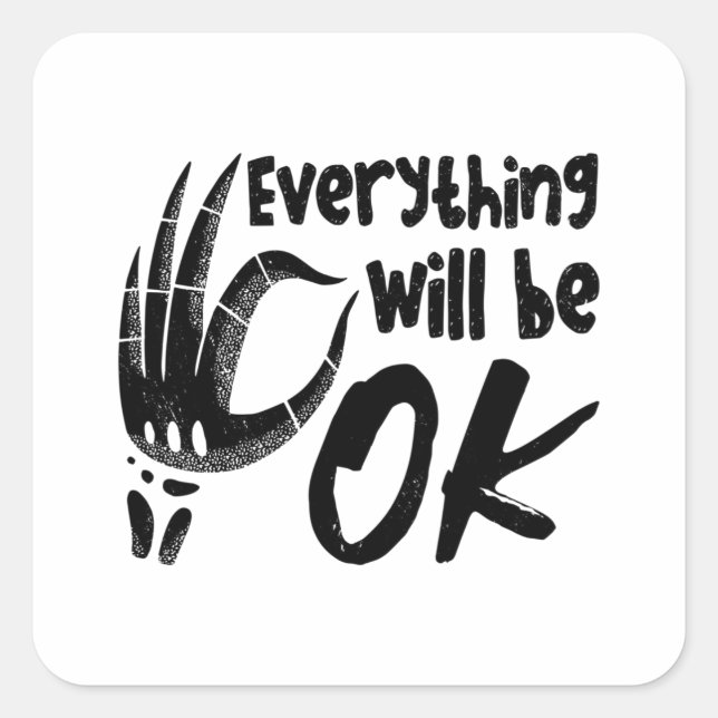 Pegatina Cuadrada Everything Will Be Ok Radiology Tech Technologist (Anverso)