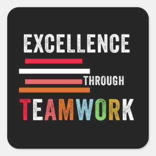 Pegatina Cuadrada Excelencia mediante el trabajo en equipo