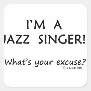 Pegatina Cuadrada Excusa de cantante de jazz