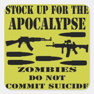 Pegatina Cuadrada Existencias Para El Apocalipsis Que Los Zombis No 