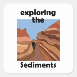 Pegatina Cuadrada Explorador de roca sedimentaria Los sedimentos