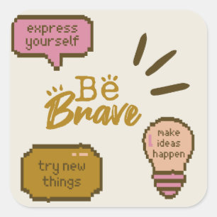 Pegatina Cuadrada Exprésate con Valentía Frases Inspiradoras