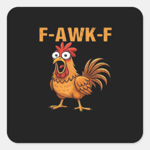 Pegatina Cuadrada F-Awk-F Pollo F-Caw-F Gallo Divertido Humor Meme