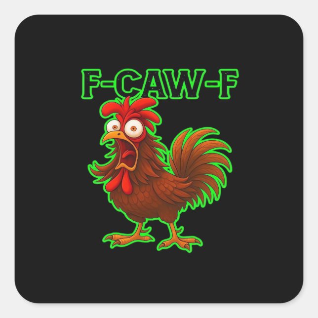 Pegatina Cuadrada F-Caw-F Chicken Classic Retro Graphic (Anverso)