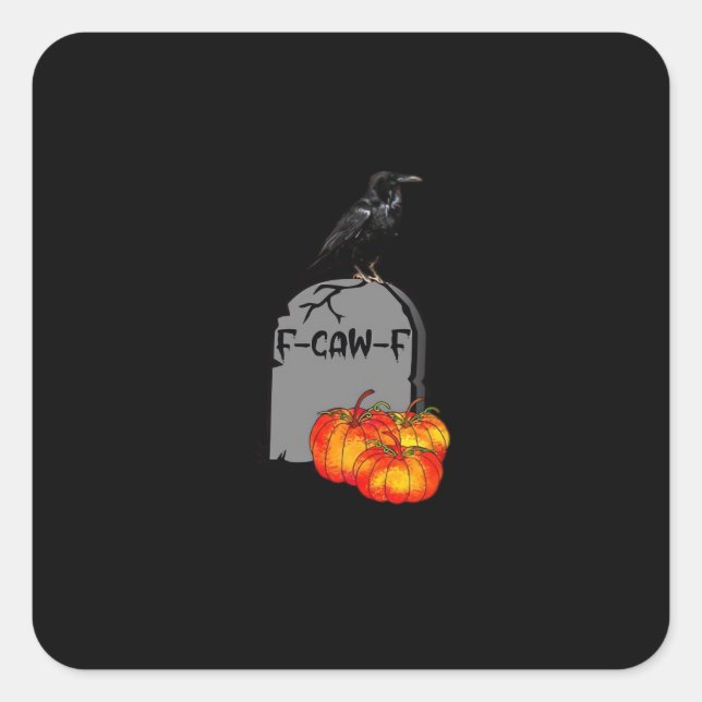 Pegatina Cuadrada F-Caw-F Crow Classic Retro Cool (Anverso)