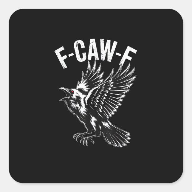 Pegatina Cuadrada F-Caw-F Crow Retro Classic (Anverso)