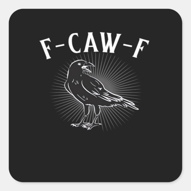 Pegatina Cuadrada F-Caw-F Funny Casual (Anverso)