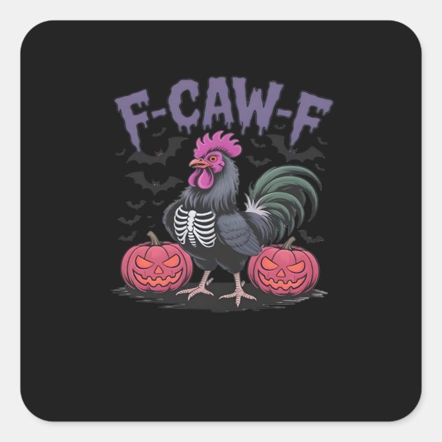Pegatina Cuadrada F-Caw-F Funny Chicken Classic Simple Style (Anverso)