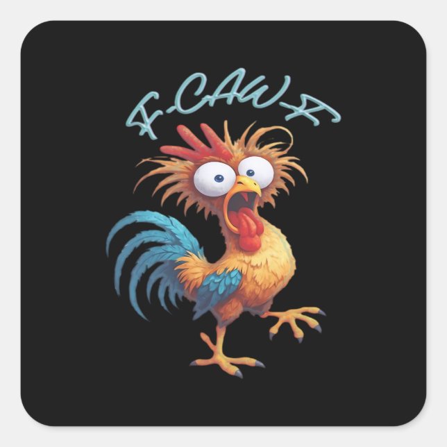 Pegatina Cuadrada F Caw F Funny Chicken Humor Retro Style (Anverso)