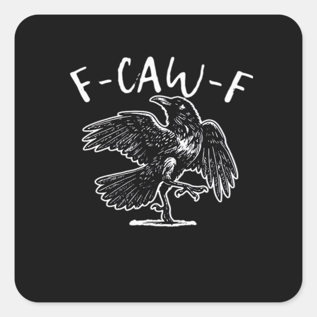 Pegatina Cuadrada F-Caw-F Funny Trendy (Anverso)