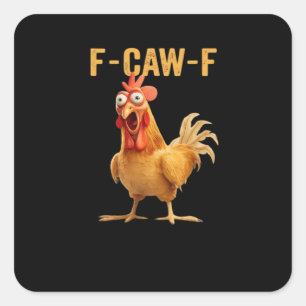 Pegatina Cuadrada F-Caw-F-Pollo Esencial Creativo Casual