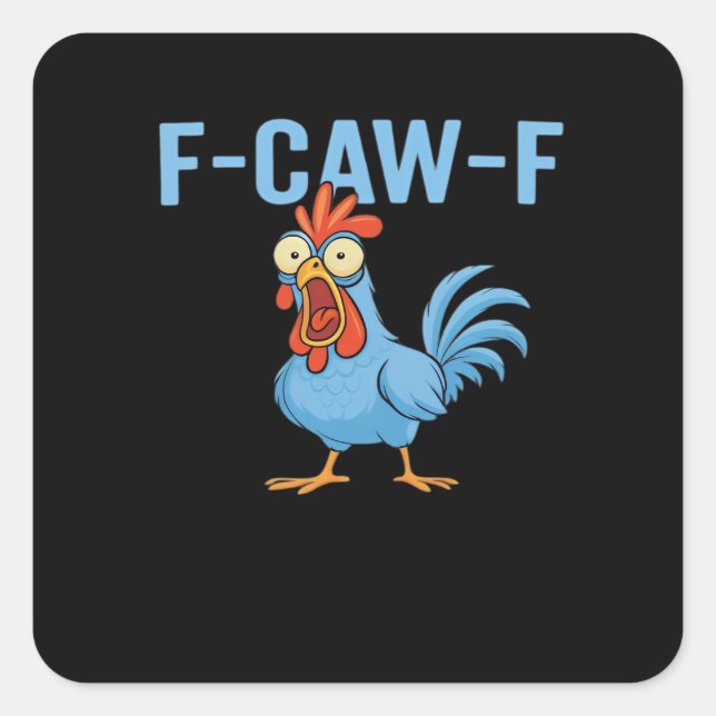 Pegatina Cuadrada F-Caw-F Swearing Chicken Classic Retro Style (Anverso)