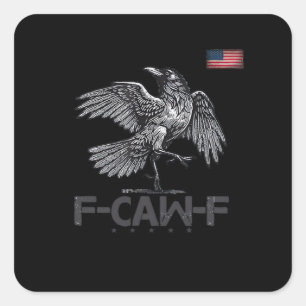 Pegatina Cuadrada F-Caw-F Vaca Pájaro Divertido Bandera Vintage USA 