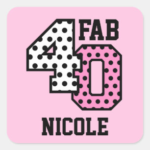 Pegatina Cuadrada FAB 40th Birthday PINK POLKA DOTS V02L