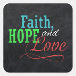 Pegatina Cuadrada Faith Hope y Love Chalkboard Navidades cristianos