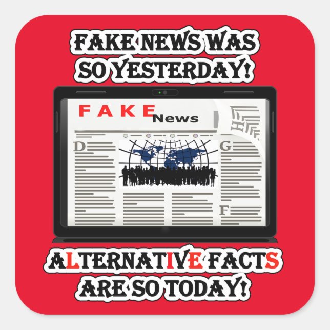 Pegatina Cuadrada Fake News and Alternative Facts Square Stickers (Anverso)