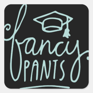 Pegatina Cuadrada Fancy Pants Grad Funny Grad