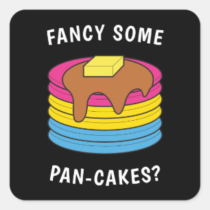 Pegatina Cuadrada Fancy Some Pan-cakes Funny LGBTQ Pansexual Pride O
