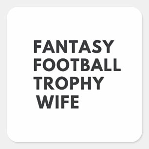 Pegatina Cuadrada Fantasía Trofeo de Fútbol Esposa Parejas divertida
