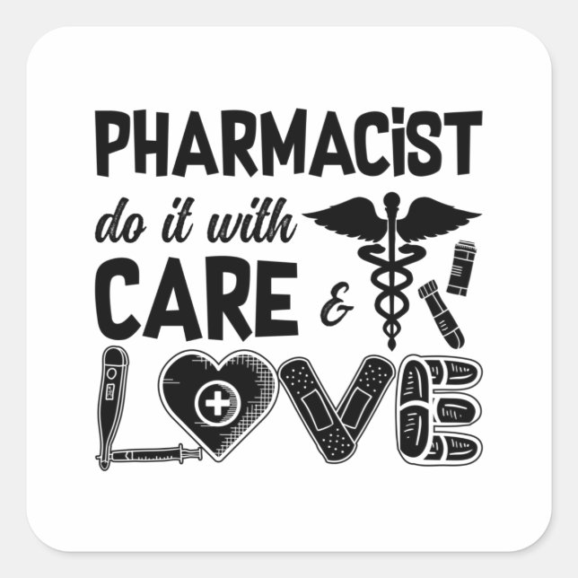 Pegatina Cuadrada Farmacéutico Hágalo Con Farmacéuticos Cuidados (Anverso)