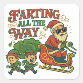 Pegatina Cuadrada Farting All the Way Santa’s Sleigh Stinker 