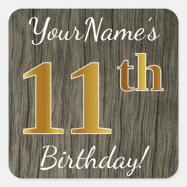 Pegatina Cuadrada Faux Wood, Faux Gold 11th Birthday + Custom Name (Anverso)
