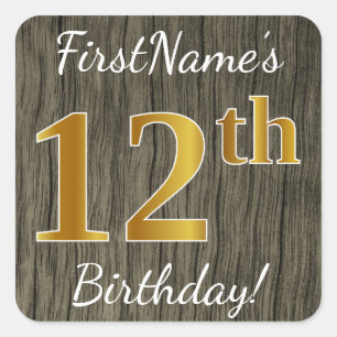 Pegatina Cuadrada Faux Wood, Faux Gold 12th Birthday + Custom Name