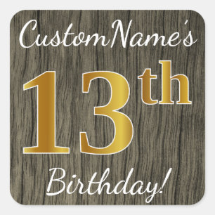 Pegatina Cuadrada Faux Wood, Faux Gold 13th Birthday + Custom Name