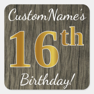 Pegatina Cuadrada Faux Wood, Faux Gold 16th Birthday + Custom Name