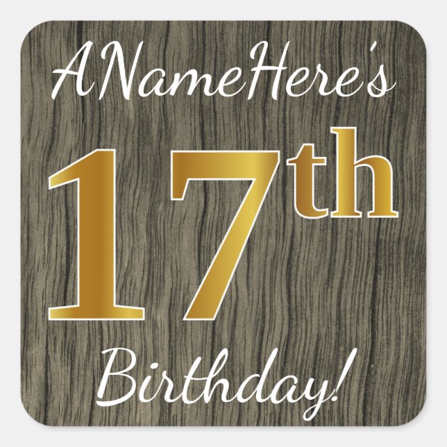 Pegatina Cuadrada Faux Wood, Faux Gold 17th Birthday + Custom Name (Anverso)