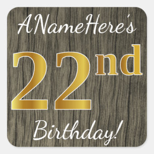 Pegatina Cuadrada Faux Wood, Faux Gold 22nd Birthday + Custom Name