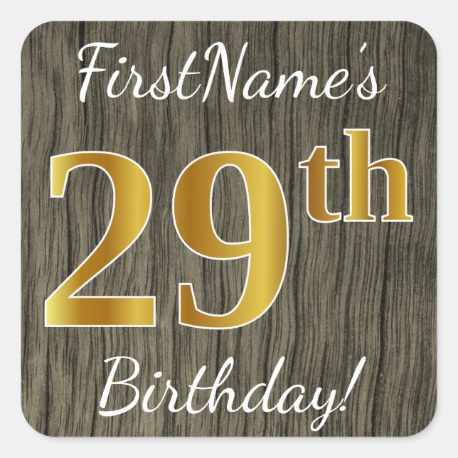 Pegatina Cuadrada Faux Wood, Faux Gold 29th Birthday + Custom Name (Anverso)