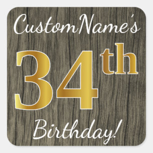 Pegatina Cuadrada Faux Wood, Faux Gold 34th Birthday + Custom Name