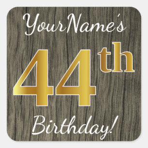 Pegatina Cuadrada Faux Wood, Faux Gold 44th Birthday + Custom Name